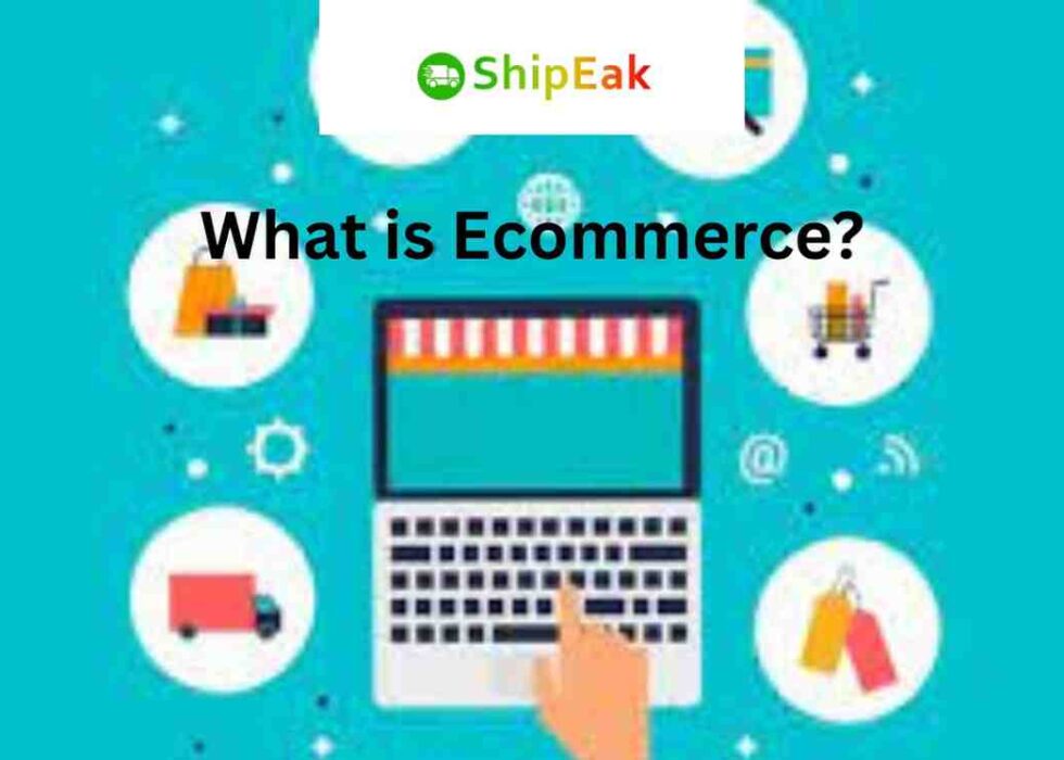 What is Ecommerce