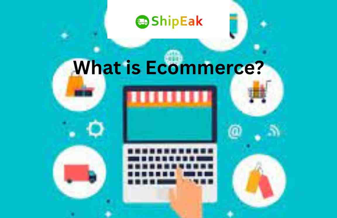 What is Ecommerce