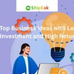 Top Business Ideas with Low Investment and High Return