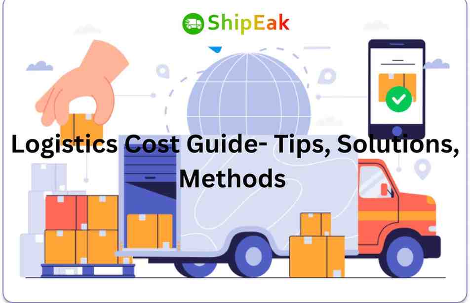Logistics Costs- How to Reduce Logistics Costs in eCommerce