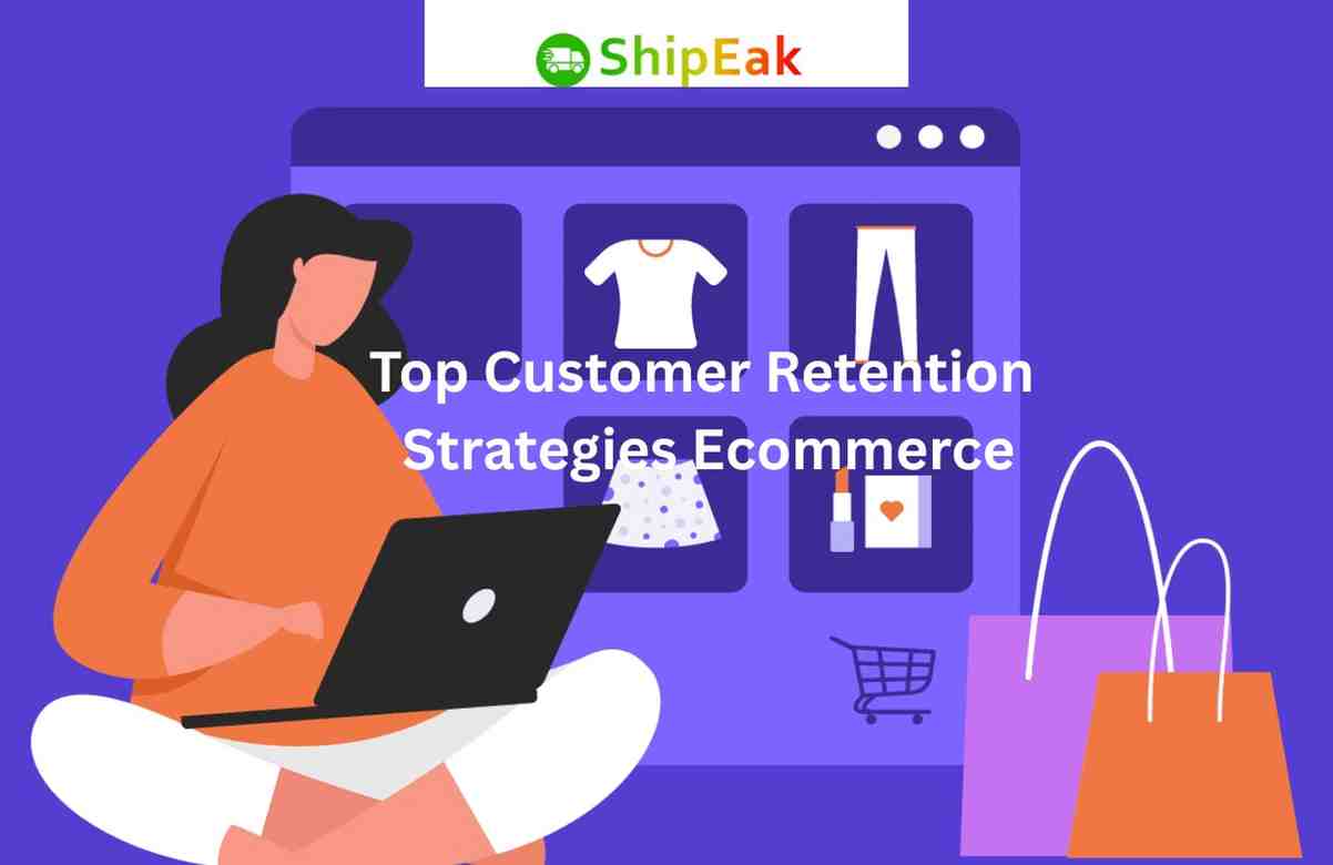 Customer Retention Strategies Ecommerce