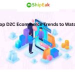 D2C Ecommerce Trends to Watch