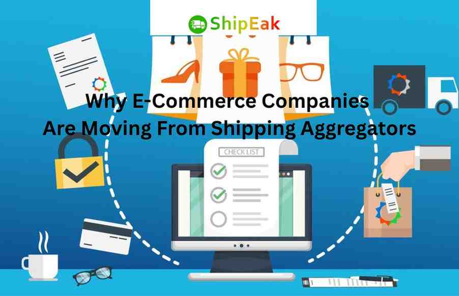 ECommerce Companies Are Moving From Shipping Aggregators
