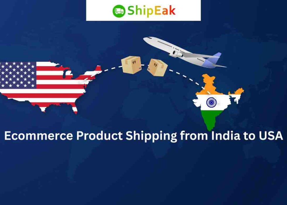 Ecommerce Product Shipping from India to USA