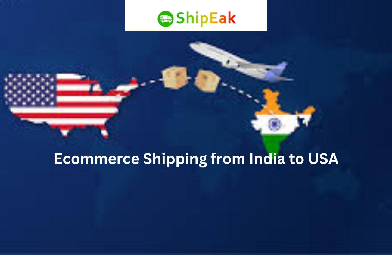 Ecommerce Shipping from India to USA