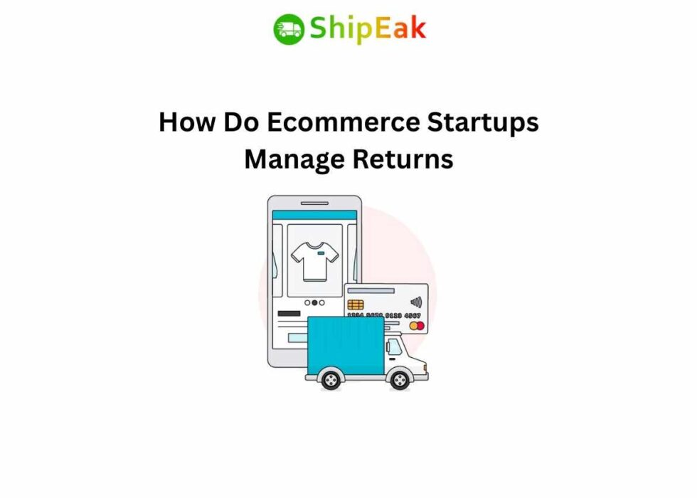 Ecommerce Startups Manage Returns