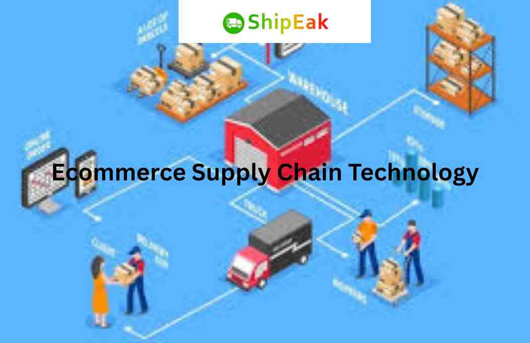 Ecommerce Supply Chain Technology