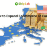 How to Expand Ecommerce To Europe