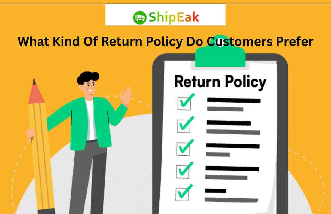 Kind Of Return Policy Do Customers Prefer