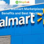 Sell On Walmart Marketplace - Benefits and Practices