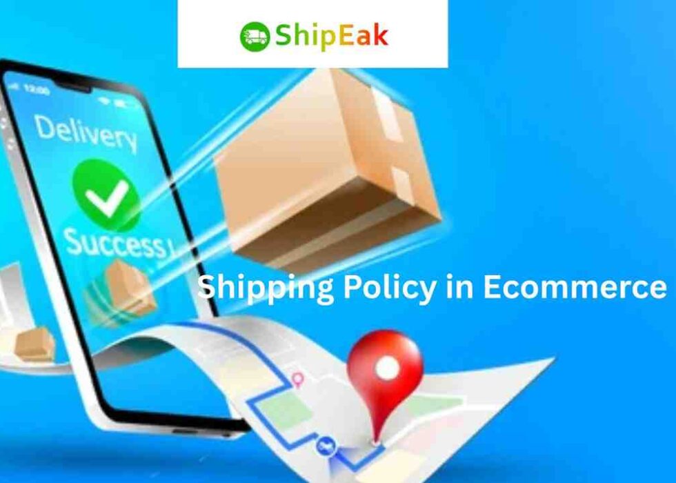 Shipping Policy in Ecommerce