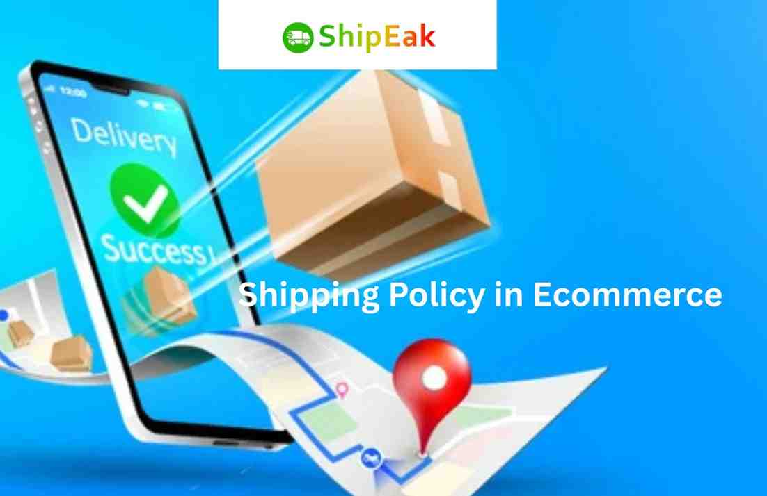 Shipping Policy in Ecommerce