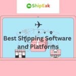 Shipping Software and Platforms