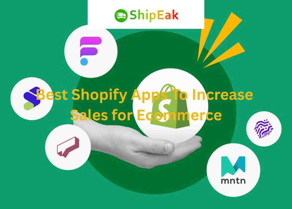 Shopify Apps To Increase Sales for Ecommerce