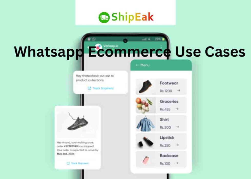 Whatsapp Ecommerce Use Cases